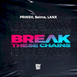 Break These Chains