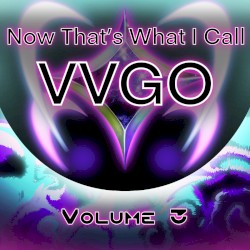 Now That's What I Call VVGO! Vol. 3