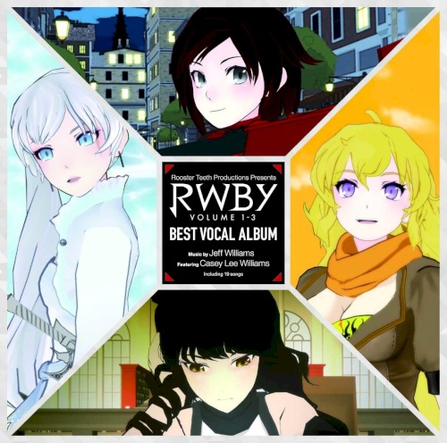 RWBY Volume 1–3 Best Vocal Album