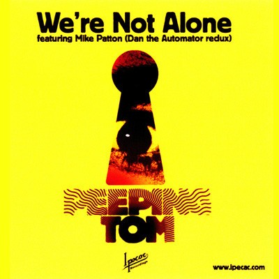 We’re Not Alone