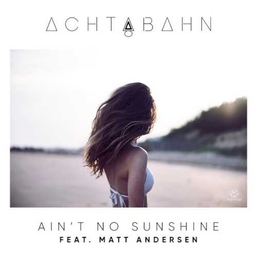 Ain’t No Sunshine