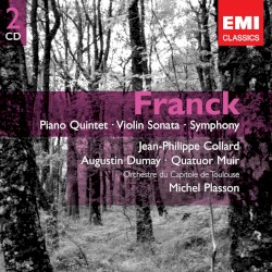 Piano Quintet, Violin Sonata & Symphony in D minor