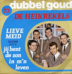 Lieve meid / Jij bent de zon in m’n leven