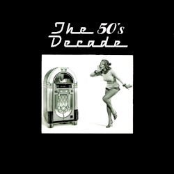 The 50’s Decade