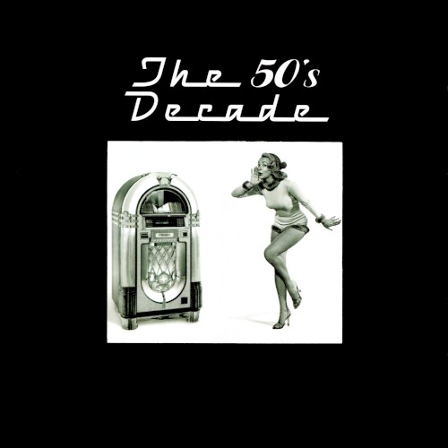 The 50’s Decade