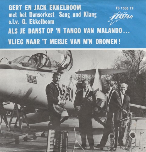 Als je danst op 'n tango van Malando... / Vlieg naar 't meisje van m'n dromen!