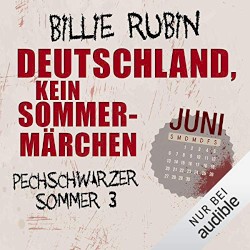 Deutschland, kein Sommermärchen – Juni