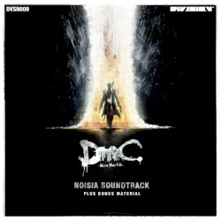 DmC: Devil May Cry Noisia Soundtrack