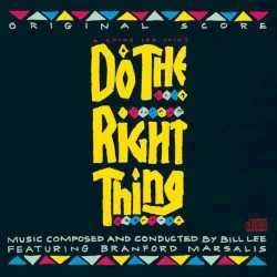 Do the Right Thing (Original Score)