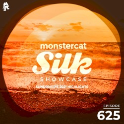 2021-12-15: Monstercat Silk Showcase 625 (Sundriver's 2021 Highlights)