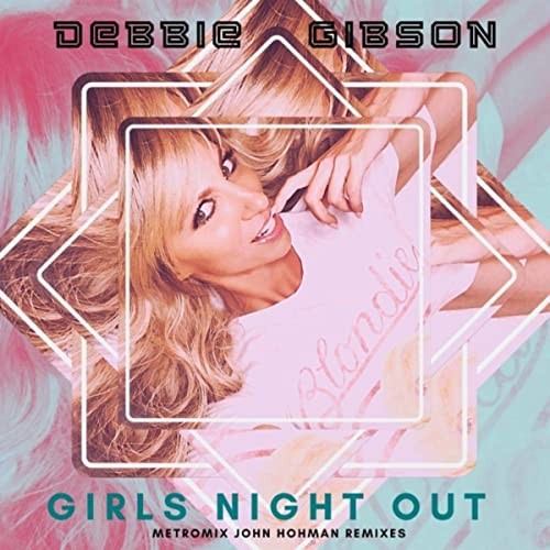 Girls Night Out (Metromix John Hohman Remixes)