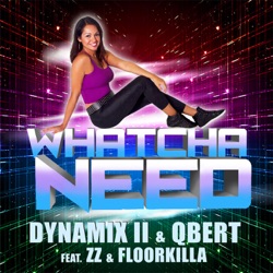 Whatcha Need
