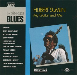 Les Génies du Blues, Volume 69: My Guitar and Me