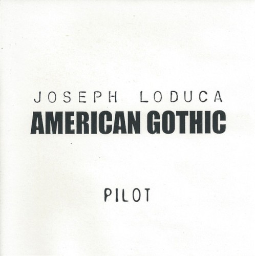 American Gothic (Pilot)