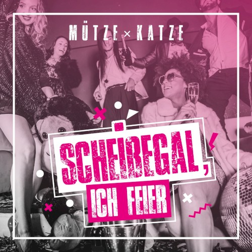 Scheißegal, ich feier (Radio Edit)