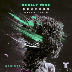 Really Mine (Remixes)