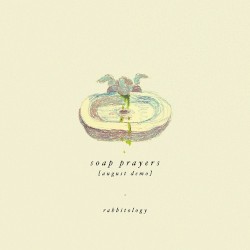 Soap Prayers [August Demo]