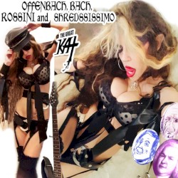 Offenbach, Bach, Rossini and Shredissimo