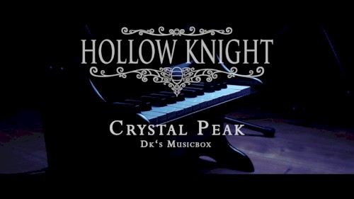 Hollow Knight - Crystal Peak
