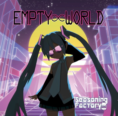 EMPTY∝WORLD