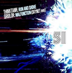 Run and Shove / Malfunction (Skynet Rmx)