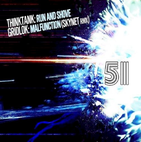Run and Shove / Malfunction (Skynet Rmx)