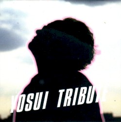 YOSUI TRIBUTE