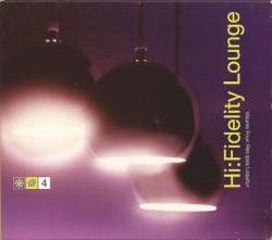 Hi-Fidelity Lounge, Volume 4: Res Ipsa Loquitur