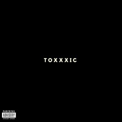 Toxxxic