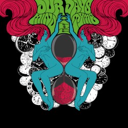 Our Days Mind the Tyme