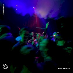 CALIENTE (TECHNO)