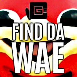 Find Da Wae