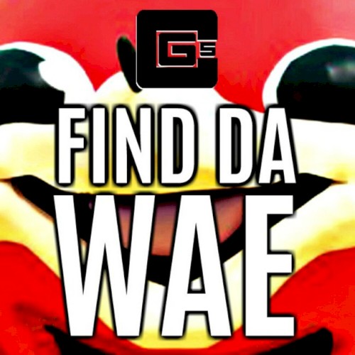 Find Da Wae