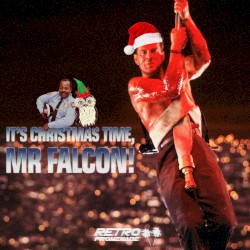It's Christmas Time, Mr Falcon!