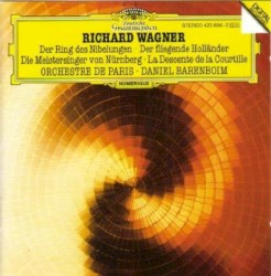 Der Ring des Nibelungen - Der Fliegende Hollander - Die Meistersinger von Nurnberg - La Descente de la Courtille