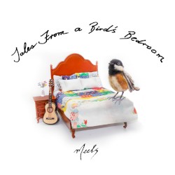 Tales from a Bird's Bedroom