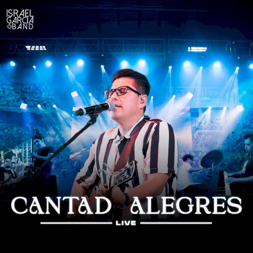 Cantad Alegres