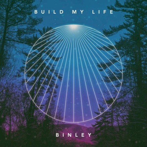 Build My Life