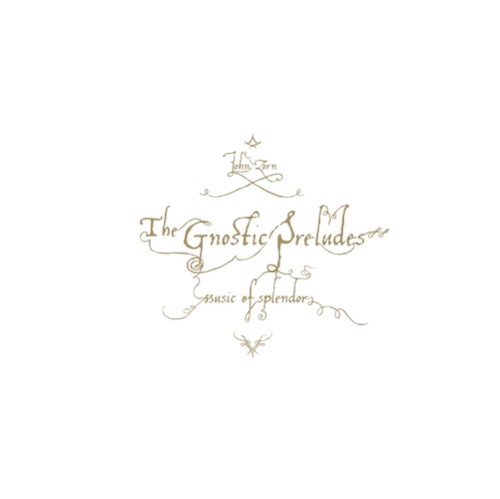 The Gnostic Preludes: Music of Splendor