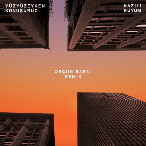Kazılı Kuyum – Orçun Barni Remix
