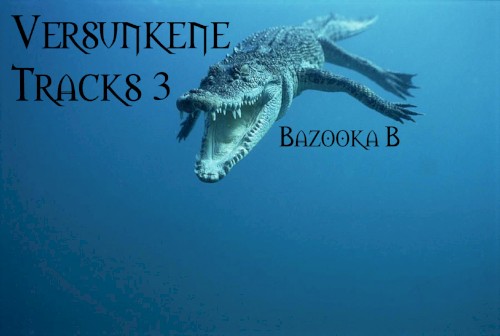 Versunkene Tracks 3