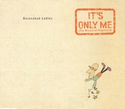 It’s Only Me (The Wizard of Magicland)
