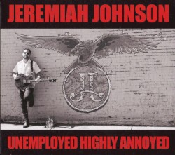 Unemployed Highly Annoyed