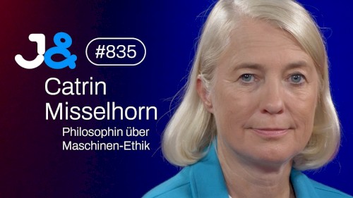 Jung & Naiv #835, „Philosophin Catrin Misselhorn über KI- & Roboter-Ethik“