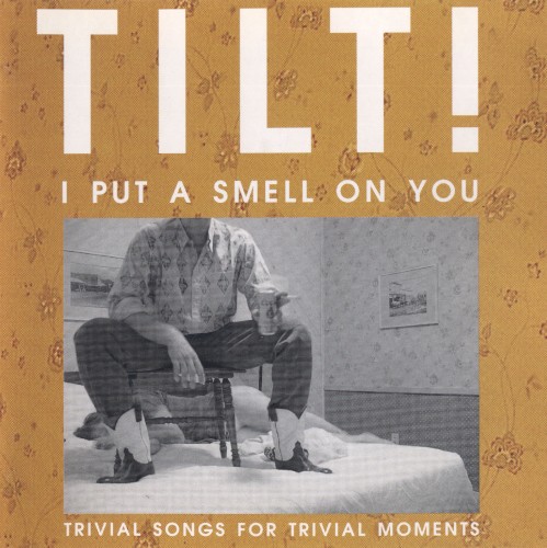 I Put a Smell on You: Trivial Songs for Trivial Moments