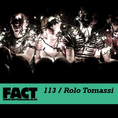 FACT Mix 113: Rolo Tomassi