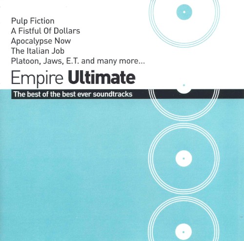 Empire Ultimate: The Best of the Best Ever Soundtracks