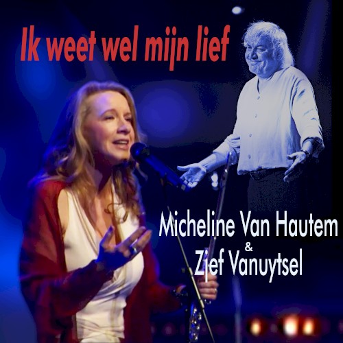 Ik weet wel mijn lief