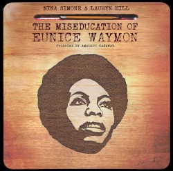 The Miseducation of Eunice Waymon
