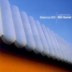Balance 003: Bill Hamel